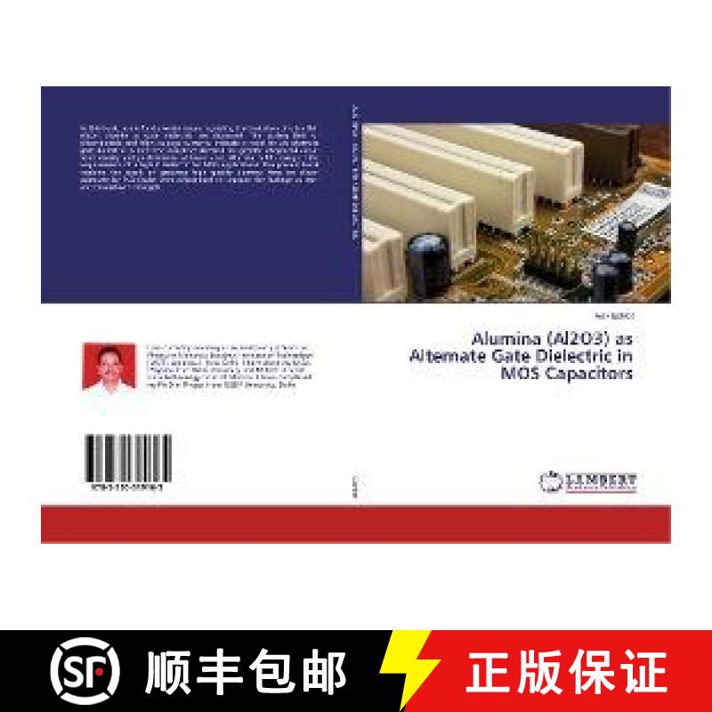 预订 Alumina (Al2O3) as Alternate Gate Dielectric in MOS Capacitors [9783330319165]