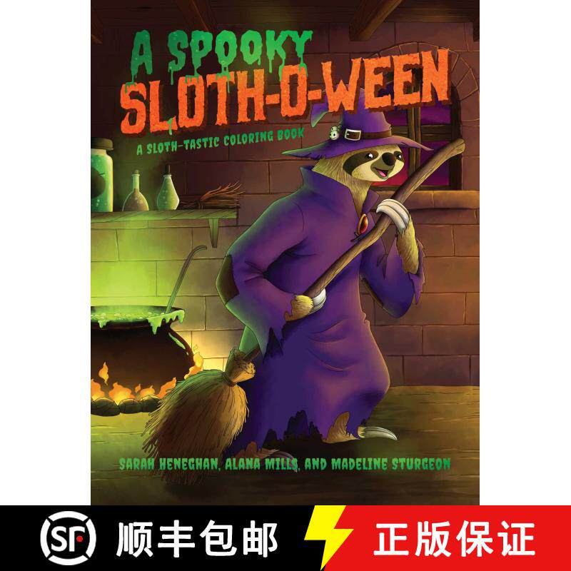 【3-4周达】A Spooky Sloth-O-Ween: A Sloth-tastic Coloring Book [9781682618165]