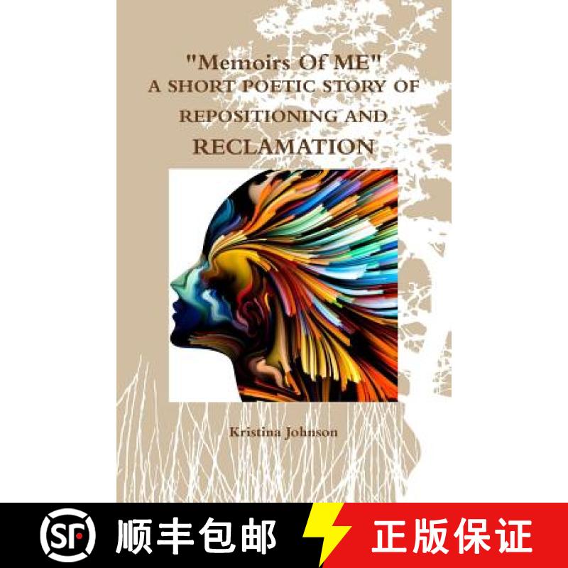 【2-3周达】Memoirs of Me  A Short Poetic Story of Repositioning and Reclamation [9781387941346]