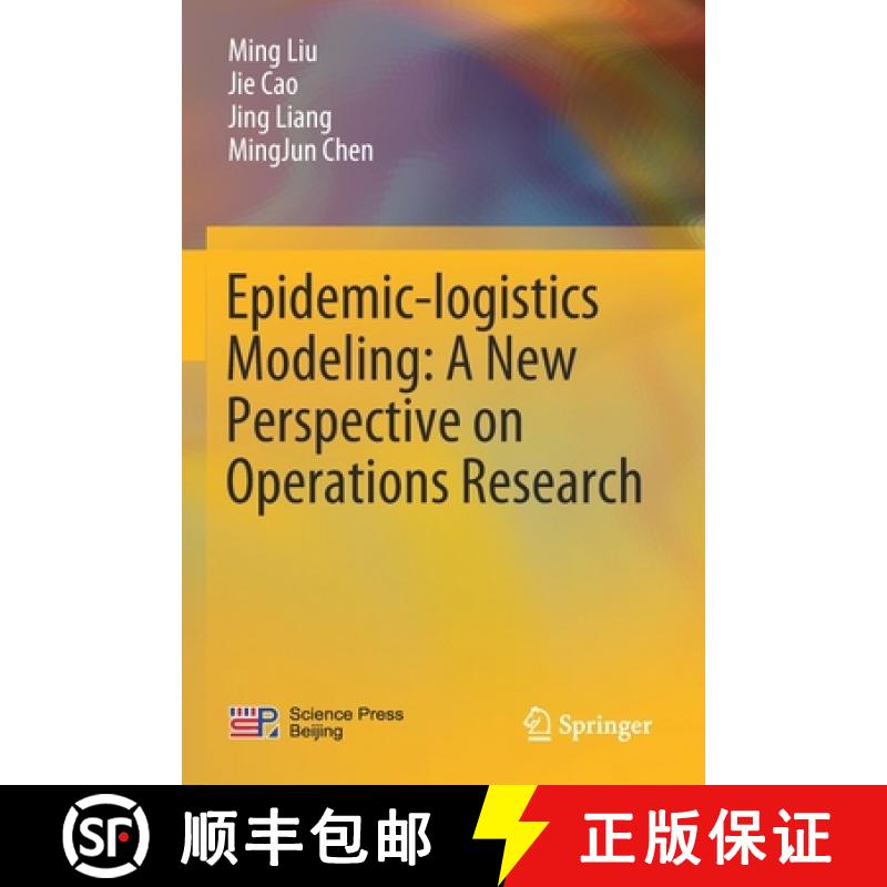 【3-4周达】Epidemic-Logistics Modeling: A New Perspective on Operations Research [9789811393556]