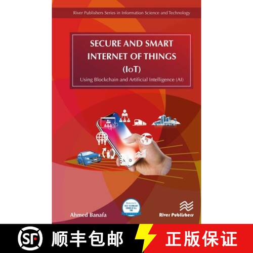 【3-4周达】精装 Secure and Smart Internet of Things (Iot): Using Blockchain and Artificial Intelligen... [9788770220309]