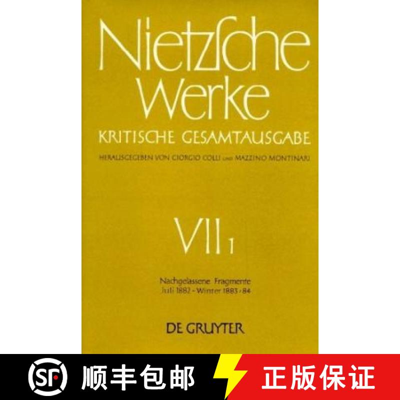 预订 Nachgelassene Fragmente Juli 1882 - Winter 1883 - 1884 [9783110049794]