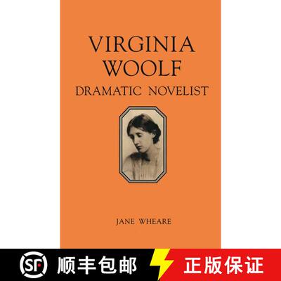 【3-4周达】Virginia Woolf: Dramatic Novelist [9780333443446]