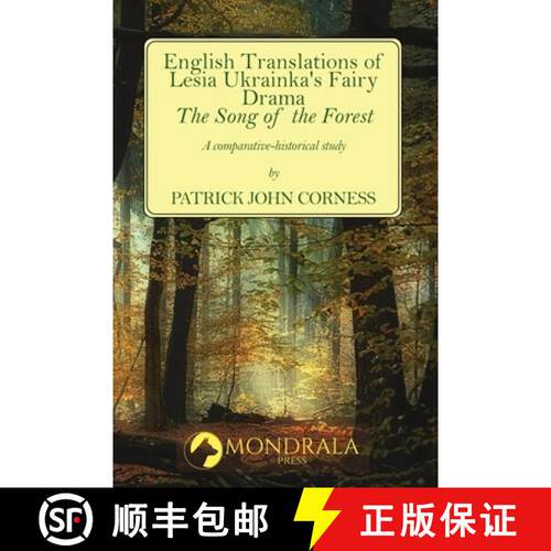 【3-4周达】English Translations of Lesia Ukrainka's Fairy Drama The Song of the Forest: A comparative... [9782919820986]