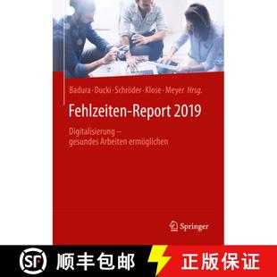 Digitalisierung 9783662590430 4周达 Ermöglichen Arbeiten Gesundes 2019 Report Fehlzeiten