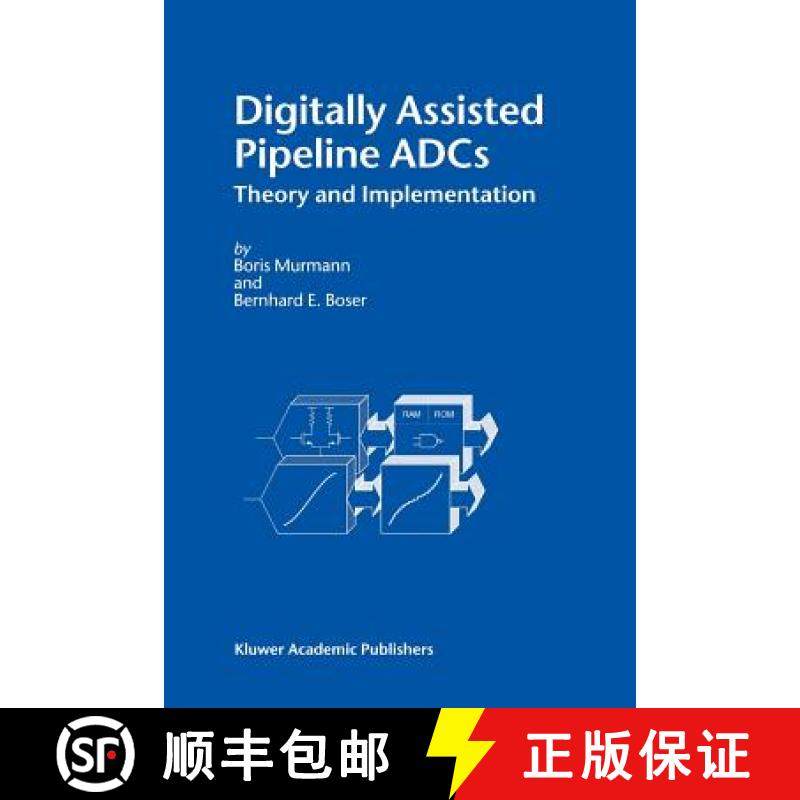 【3-4周达】Digitally Assisted Pipeline ADCs : Theory and Implementation [9781441954435]