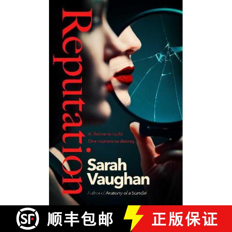 【3-4周达】Reputation: the thrilling new novel from the bestselling author of Anatomy of a Scandal [9781398502024]
