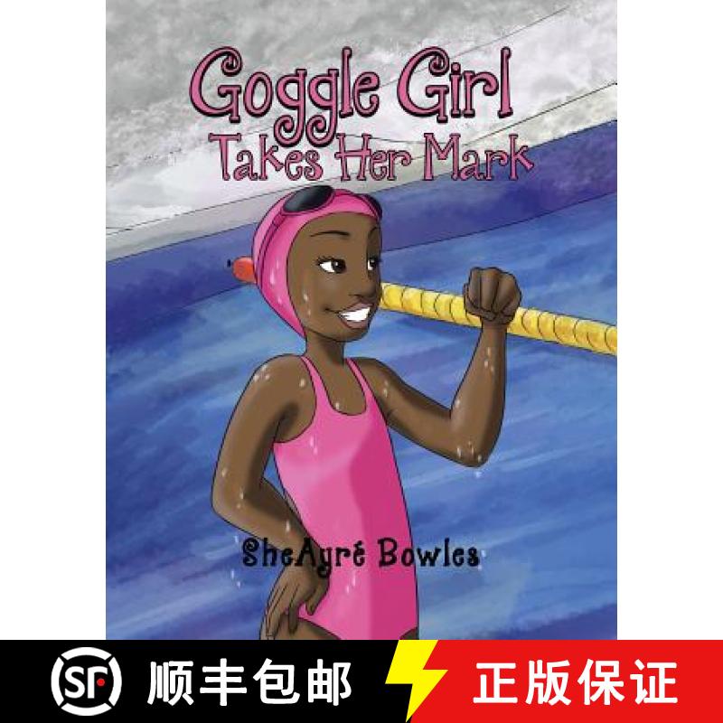 【3-4周达】Goggle Girl Takes Her Mark [9781642582475]