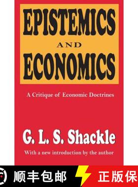 【3-4周达】Epistemics and Economics: A Critique of Economic Doctrines [9781138522923]