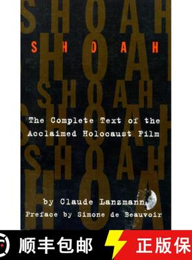 【3-4周达】Shoah: The Complete Text of the Acclaimed Holocaust Film [9780306806650]