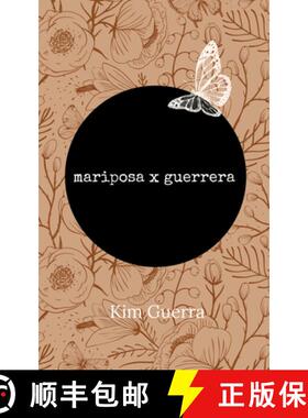 【3-4周达】mariposa x guerrera: [9781737992776]