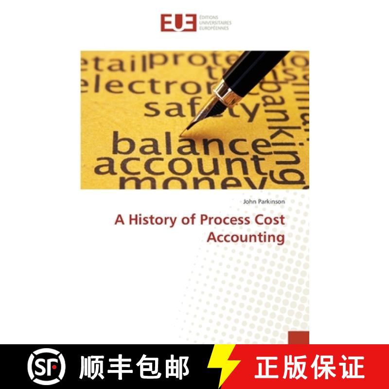 预订 A History of Process Cost Accounting [9783639607604]
