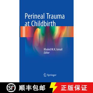 【3-4周达】Perineal Trauma at Childbirth (Softcover reprint of the original 1st ed. 2016) [9783319792064]