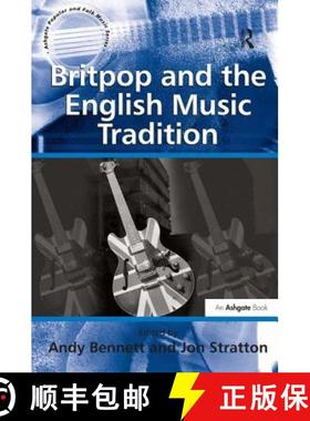 【3-4周达】Britpop and the English Music Tradition [9780754668053]