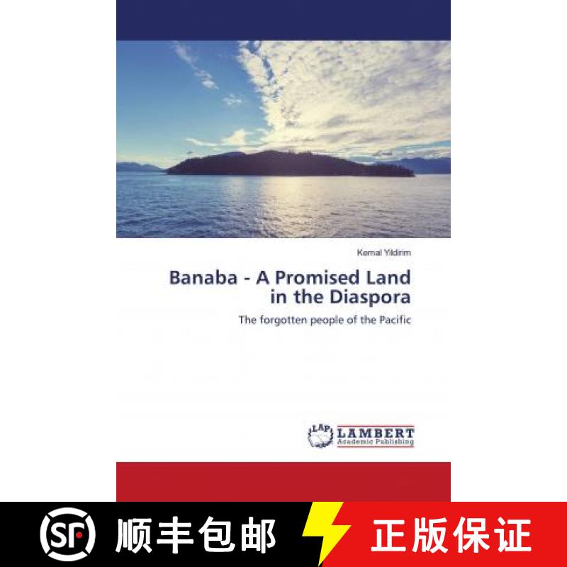 预订 Banaba - A Promised Land in the Diaspora [9786202683500]