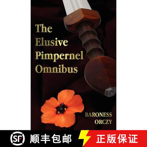 【3-4周达】精装 The Elusive Pimpernel with a Child of the Revolution, Mam'zelle Guillotine, the Leagu... [9781781392843]
