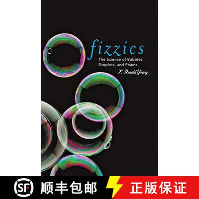 【3-4周达】精装 Fizzics – The Science of Bubbles, Droplets and Foams [9780801898914]