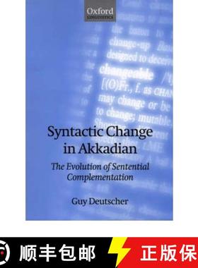 【3-4周达】Syntactic Change in Akkadian: The Evolution of Sentential Complementation [9780198299882]