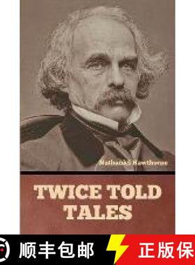 【3-4周达】Twice Told Tales [9798888301012]