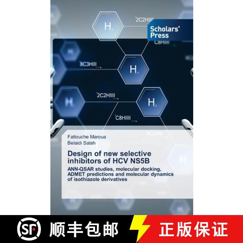 【3-4周达】Design of new selective inhibitors of HCV NS5B [9783639665376]