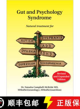【3-4周达】Gut and Psychology Syndrome: Natural Treatment for Autism, Dyspraxia, A.D.D., Dyslexia, A.... [9780954852023]