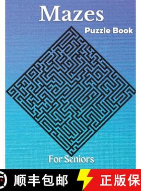 【3-4周达】Mazes - Puzzle Book For Seniors: Hard and Confusing Puzzles for Grown-Ups, Seniors and all... [9781803892115]