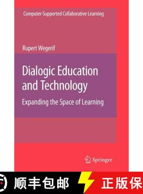 【3-4周达】Dialogic Education and Technology : Expanding the Space of Learning [9781441943859]