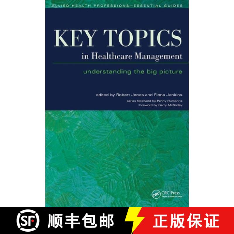 【3-4周达】Key Topics in Healthcare Management: Understanding the Big Picture [9781857757088]