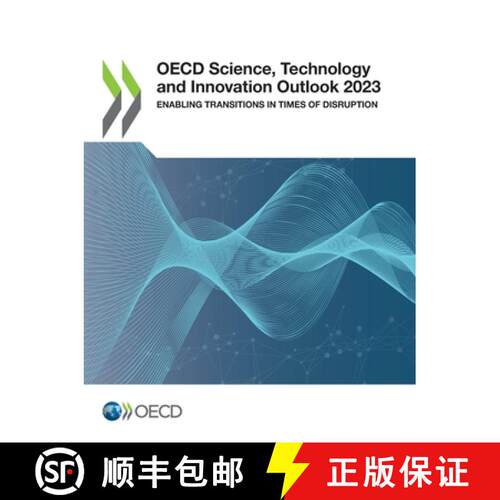 【3-4周达】OECD Science, Technology and Innovation Outlook 2023 [9789264471870]
