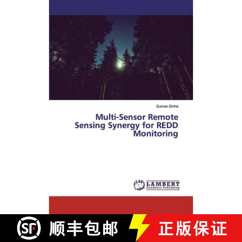 预订 Multi-Sensor Remote Sensing Synergy for REDD Monitoring [9786202528801]