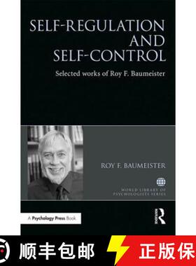 预订 Self-Regulation and Self-Control: Selected Works of Roy F. Baumeister [9781138039544]
