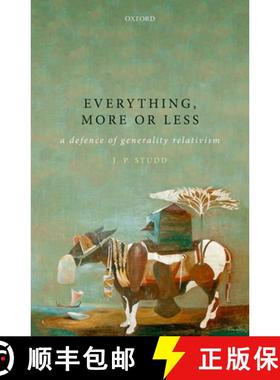 【3-4周达】Everything, More or Less: A Defence of Generality Relativism [9780198719649]