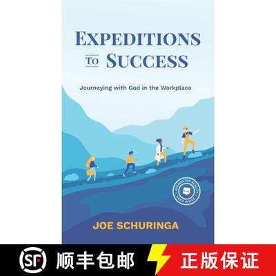 【3-4周达】Expeditions to Success: Journeying with God in the Workplace [9781989756560]