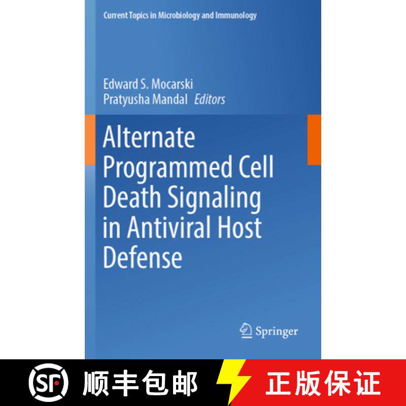 【3-4周达】Alternate Programmed Cell Death Signaling in Antiviral Host Defense [9783031452802]