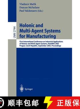 【3-4周达】Holonic and Multi-Agent Systems for Manufacturing: First International Conference on Indus... [9783540407515]