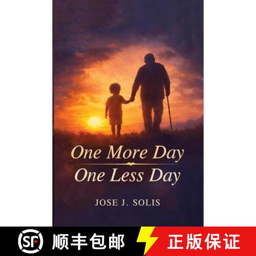 【3-4周达】One More Day, One Less Day: Every Sunrise Is a Gift, Another Day to Live. Every Sunset Is ... [9798295676864]