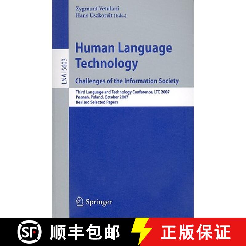 【3-4周达】Human Language Technology. Challenges of the Information Society: Third Language and Techn... [9783642042348]