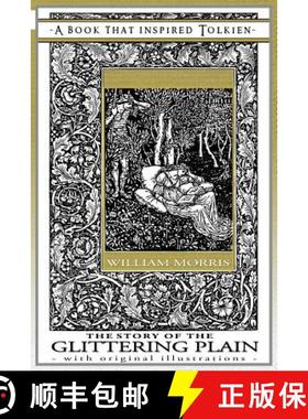 【3-4周达】The Story of the Glittering Plain - A Book That Inspired Tolkien: With Original Illustrations [9781925110067]