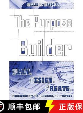 预订 The Purpose Builder: Plan. Design. Create. [9780974167831]