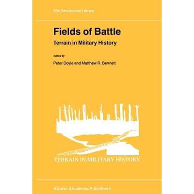 【4周达】Fields of Battle : Terrain in Military History [9789048159406]