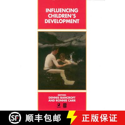 【3-4周达】Influencing Children'S Development [Wiley心理学] [9780631194224]