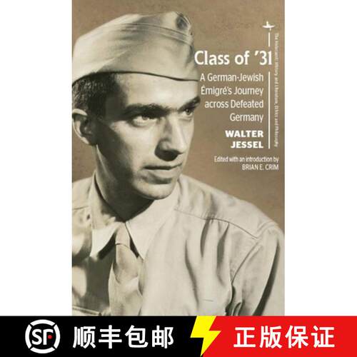 【3-4周达】精装 Class of '31 : A German-Jewish Émigré's Journey across Defeated Germany [9781618116529]