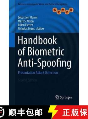 【3-4周达】Handbook of Biometric Anti-Spoofing: Presentation Attack Detection [9783319926261]