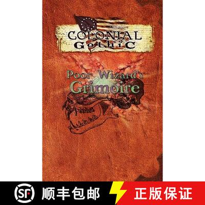【3-4周达】Colonial Gothic: Poor Wizard's Grimoire [9780979636134]