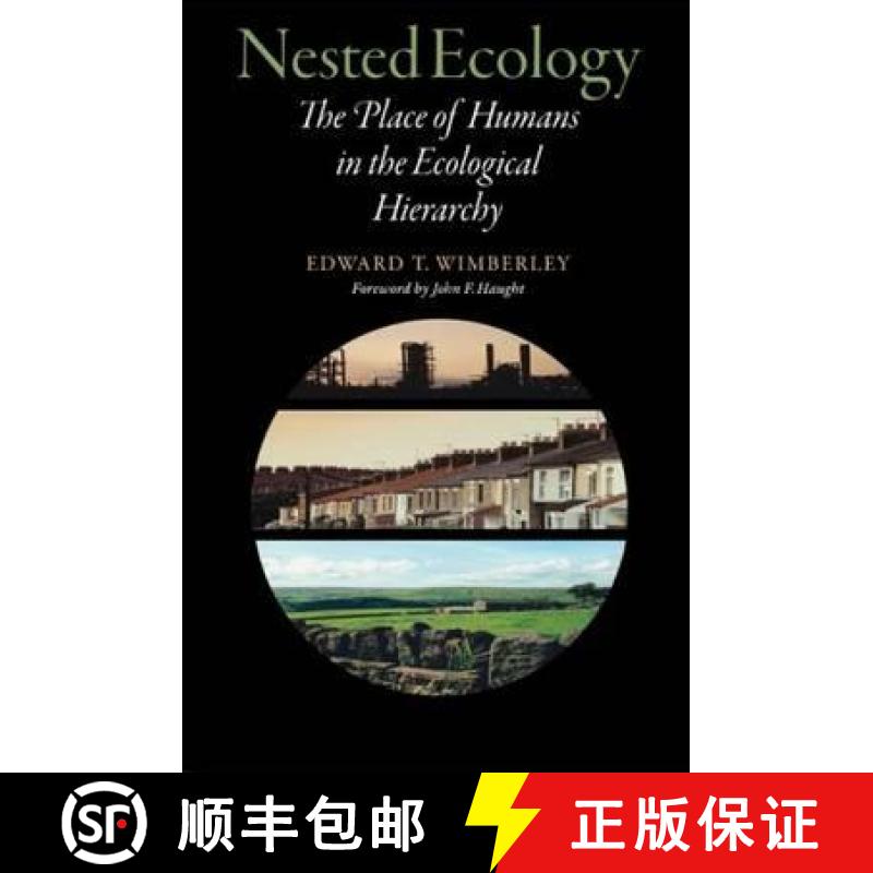【3-4周达】Nested Ecology: The Place of Humans in the Ecological Hierarchy [9780801891564]