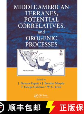 【3-4周达】Middle American Terranes, Potential Correlatives, and Orogenic Processes [9780367452667]