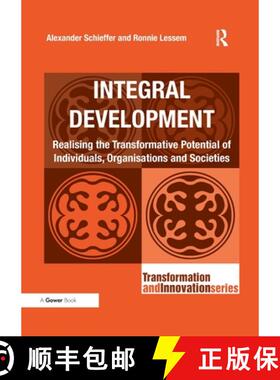 【3-4周达】Integral Development: Realising the Transformative Potential of Individuals, Organisations... [9781138219281]