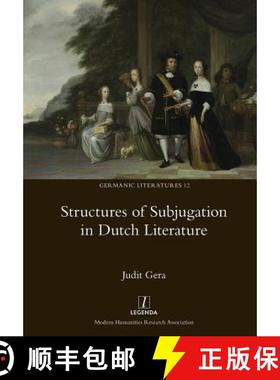 【3-4周达】Structures of Subjugation in Dutch Literature [9781781883068]