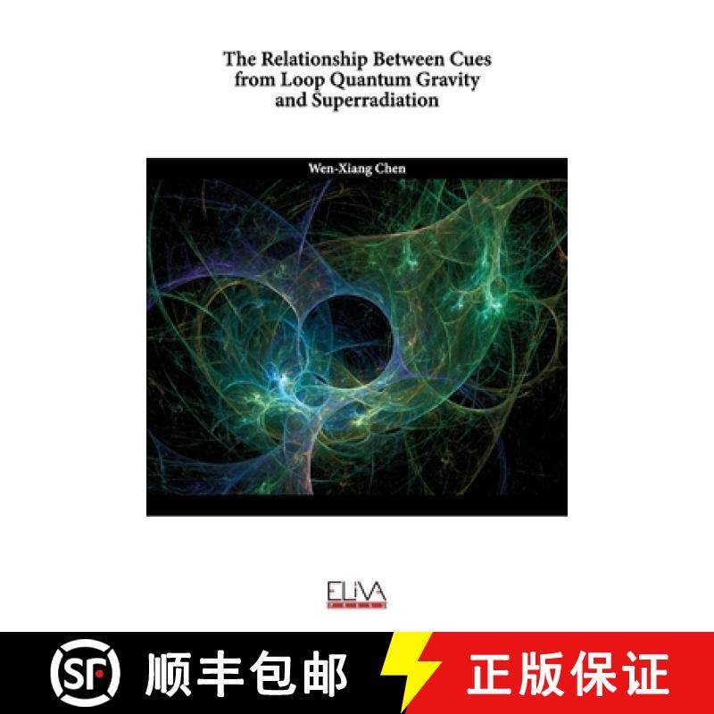 【3-4周达】The Relationship Between Cues from Loop Quantum Gravity and Superradiation [9781636483733]