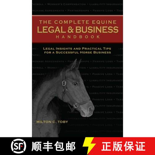 【3-4周达】The Complete Equine Legal and Business Handbook : Legal Insights and Practical Tips for a ... [9781581501575]